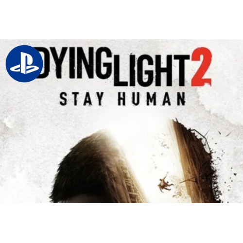  Dying Light 2 PS4-PS5 - HIZLI TESLİMAT